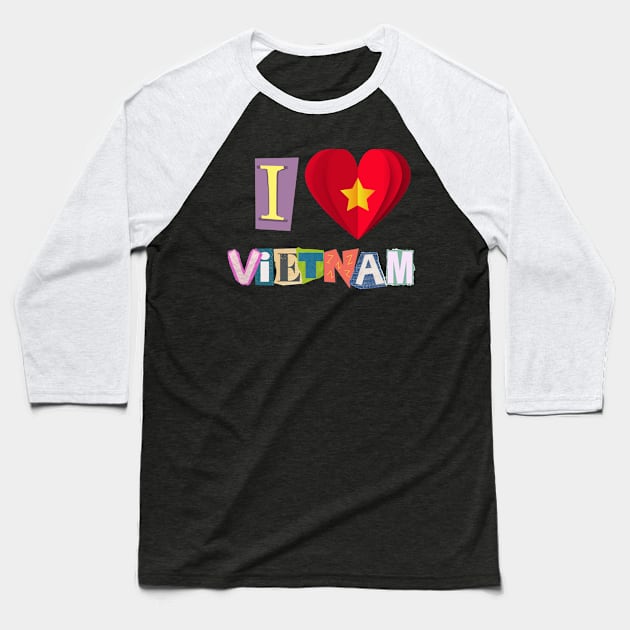 I love Vietnam Baseball T-Shirt by Studio468